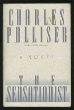 The Sensationist - Charles Palliser