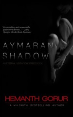 Aymaran Shadow - Hemanth Gorur