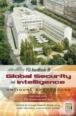 Psi Handbook of Global Security and Intelligence [2 Volumes]: National Approaches - Stuart Farson