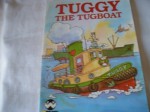 Tuggy the Tugboat - Jean Horton Berg