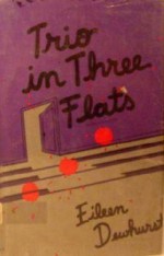 Trio in Three Flats - Eileen Dewhurst