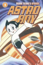 Astro Boy, Vol. 1 - Osamu Tezuka, Frederik L. Schodt