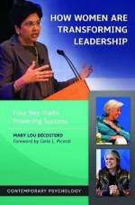 How Women Are Transforming Leadership: Four Key Traits Powering Success - Mary Lou Décosterd