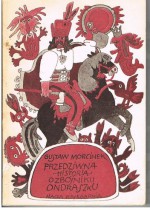 Przedziwna historia o zbójniku Ondraszku - Gustaw Morcinek