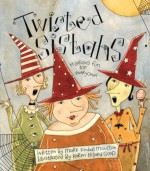 Twisted Sistahs - Mark Kimball Moulton, Karen Hillard Good