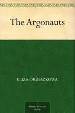 The Argonauts - Eliza Orzeszkowa