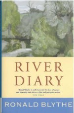 River Diary - Ronald Blythe