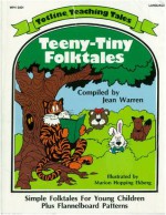 Totline Teaching Tales: Teeny-Tiny Folktales - Jean Warren, Marion Hopping Ekberg