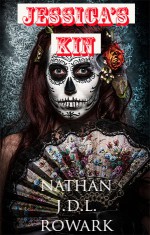 Jessica's Kin - Nathan J.D.L. Rowark