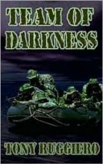 Team of Darkness - Tony Ruggiero