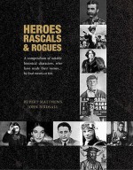 Heroes, Rascals And Rogues - Rupert Matthews