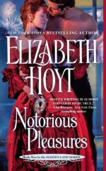 Notorious Pleasures - Elizabeth Hoyt