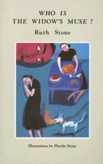 Who Is the Widow's Muse? - Ruth Stone