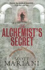 The Alchemist's Secret - Scott Mariani