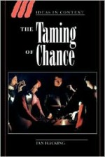 The Taming Of Chance (Ideas in Context) - Ian Hacking, Quentin Skinner