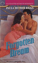 Forgotten Dream - Paula Detmer Riggs