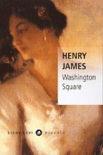 Washington Square - Henry James, Claude Bonnafont