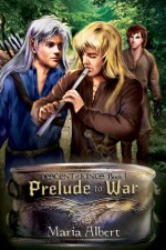 Prelude to War - Maria Albert