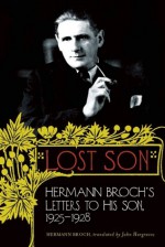 Lost Son: Hermann Broch's Letters to His Son, 1925-1928 - Hermann Broch