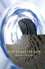 mo(nu)ment - BluePrintReview, Kari Edwards, Smitha Murthy, Dorothee Lang, Tasnim Jivaji, Michael K. White, Ania Szado, Eric Wrisley, Steve Wing, Diana J. Wynne, Lys Anzia, Sita Carboni