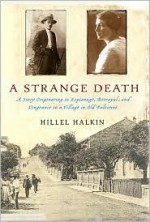 A Strange Death A Story Discovered In Palestine - Hillel Halkin