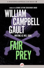 Fair Prey - William Campbell Gault