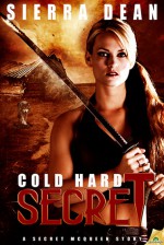 Cold Hard Secret - Sierra Dean