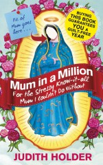 Mum in a Million - Judith Holder