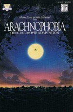 Arachnophobia: Official Movie Adaptation - William Rotsler