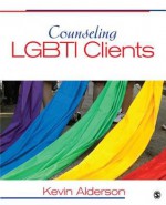 Counseling LGBTI Clients - Kevin Alderson