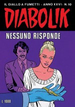 Diabolik anno XXVI n. 10: Nessuno risponde - Angela Giussani, Luciana Giussani, Sergio Zaniboni, Brenno Fiumali, Franco Paludetti