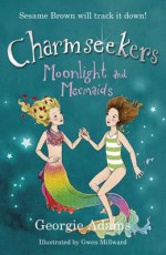 Moonlight and Mermaids - Georgie Adams, Amy Tree