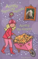 Aurelia ma kłopoty - Diana Kimpton