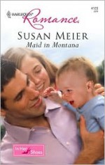 Maid in Montana - Susan Meier