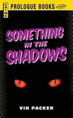 Something in the Shadows - Vin Packer