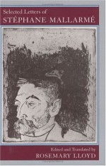 Selected Letters of Stephane Mallarme - Stéphane Mallarmé