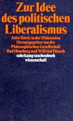 Zur Idee Des Politischen Liberalismus: John Rawls in Der Diskussion - John Rawls