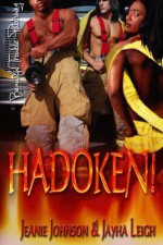 Hadoken! (The Chase is on) - Jeanie Johnson, Jayha Leigh