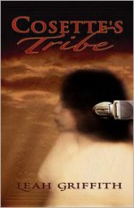 Cosette's Tribe - Leah Griffith