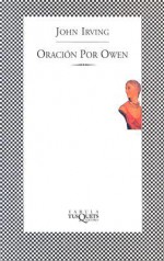 Oracion por Owen - John Irving, Iris Menendez