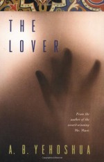 The Lover - Abraham B. Yehoshua, Philip Simpson