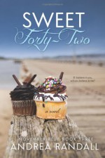 Sweet Forty-Two - Andrea Randall