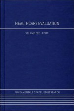 Healthcare Evaluation - R. Barker Bausell