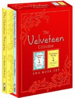 The Velveteen Collection: The Velveteen Principles & The Velveteen Rabbit - Toni Raiten-D'Antonio, Margery Williams, William Nicholson