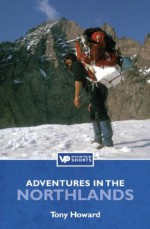 Adventures in the Northlands: Vertebrate Mountain Shorts - Tony Howard