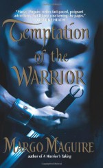 Temptation of the Warrior - Margo Maguire