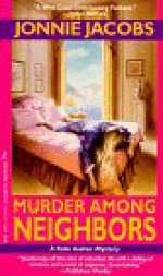 Murder Among Neighbors: A Kate Austen Mystery - Jonnie Jacobs