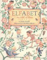 Elfabet: An ABC of Elves - Jane Yolen, Lauren Mills