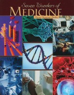 Seven Wonders of Medicine - Karen Gunnison Ballen