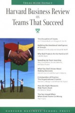 Harvard Business Review on Teams That Succeed (Harvard Business Review Paperback Series) - Jon R. Katzenbach, David A. Garvin, Etienne C. Wenger